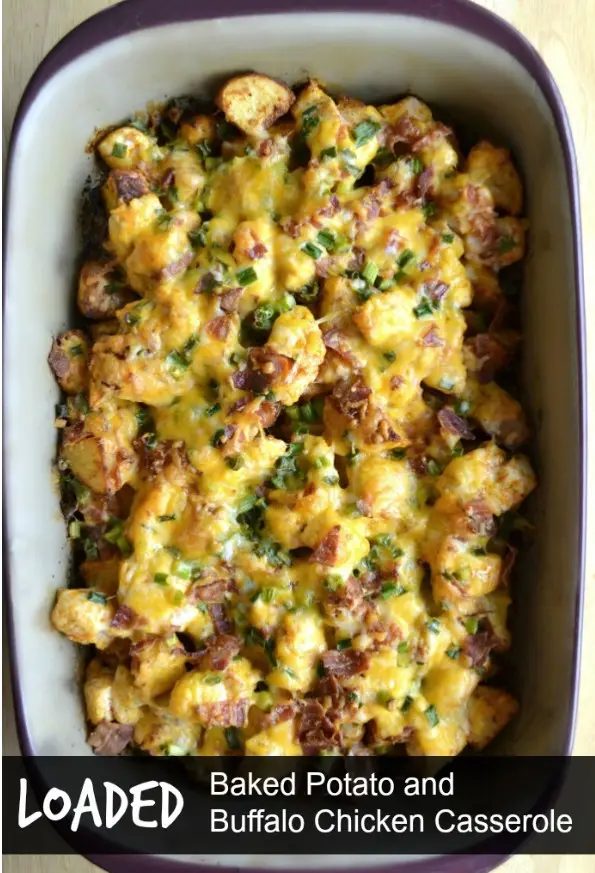 Loaded Baked Potato and Buffalo Chicken Casserole with Simple Ingredients